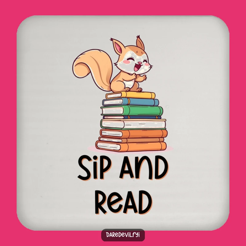 Funny Reading Coaster: Giggling Squirrel Climbs Books, Unique Funny Gift