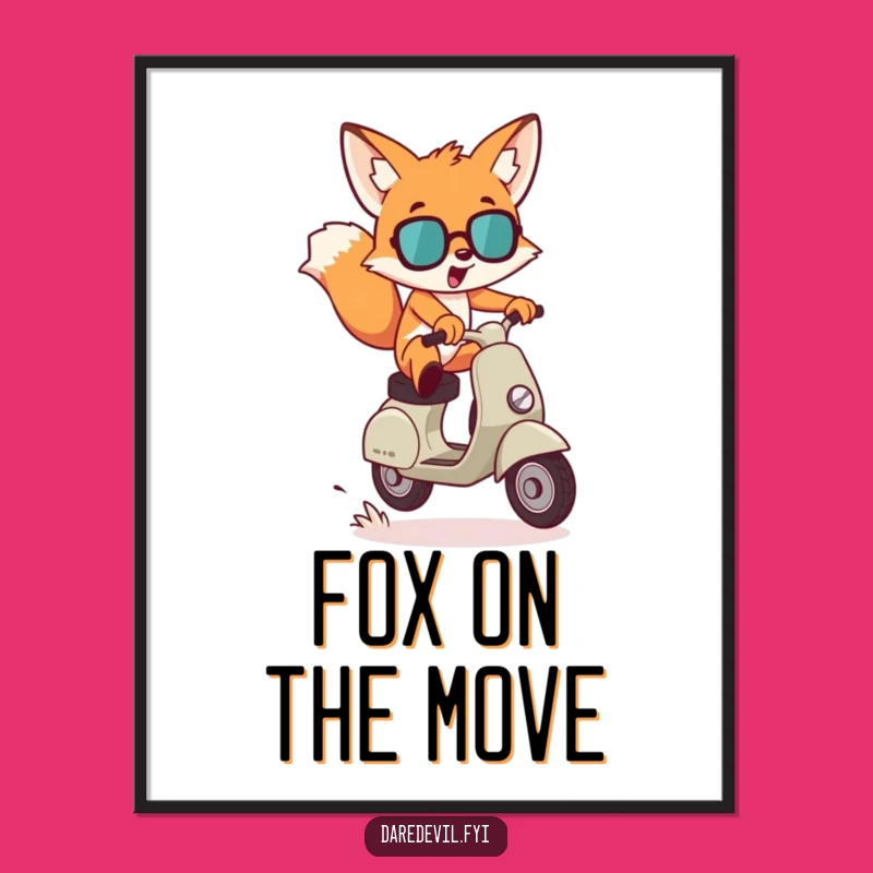 Funny Fox Scooter Poster: Daring Art as a Hilarious Funny Gift