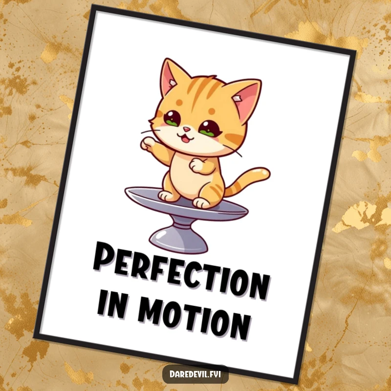Funny cat poster art featuring a mischievous cat performing an impressive balance act on a spinning plate.