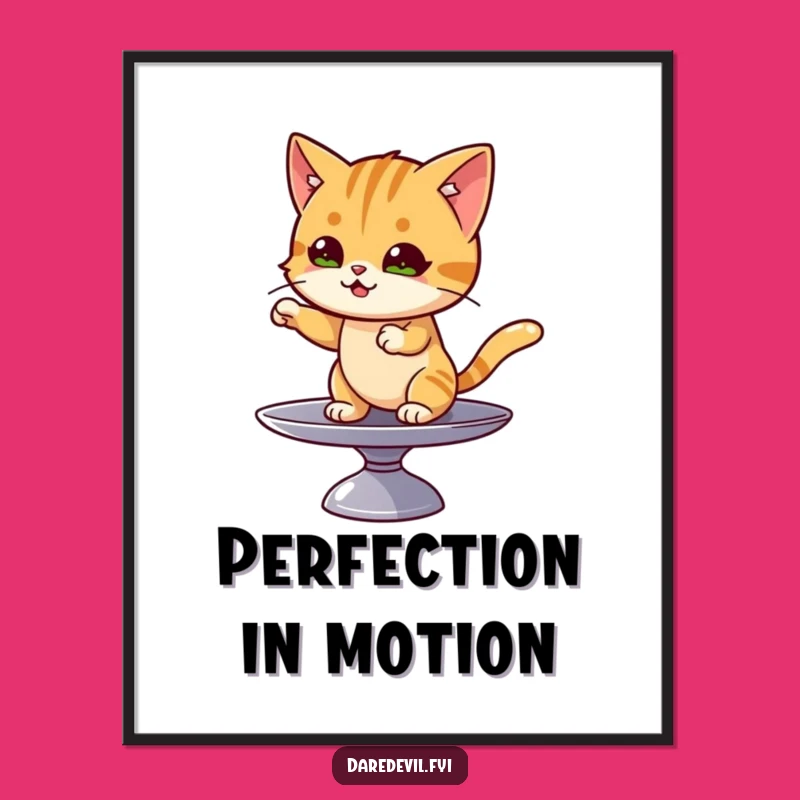 Funny Cat Plate Spin Poster: Feline Acrobatics for a Hilarious Gift!