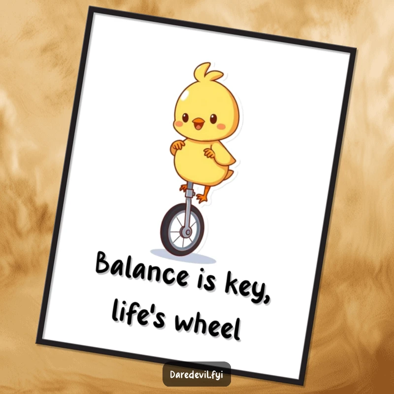 Funny Free Printable Wall Art: A playful chick character expertly balancing on a unicycle, adding a dose of humor and charm to decor.