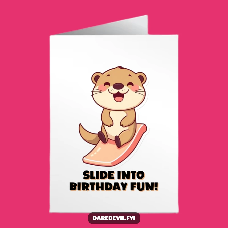 Free Printable Birthday Card: Silly Otter Slide, Funny Downloadable Gift for Joyful Celebrations