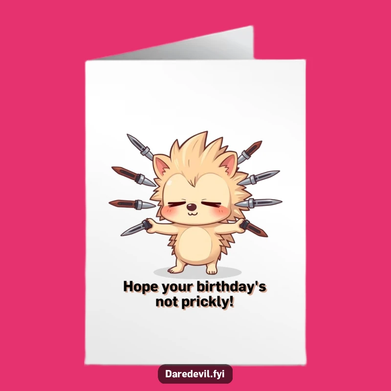 Free Printable Birthday Card: Sleepy Hedgehog Juggling, Funny Downloadable Gift for Daredevils