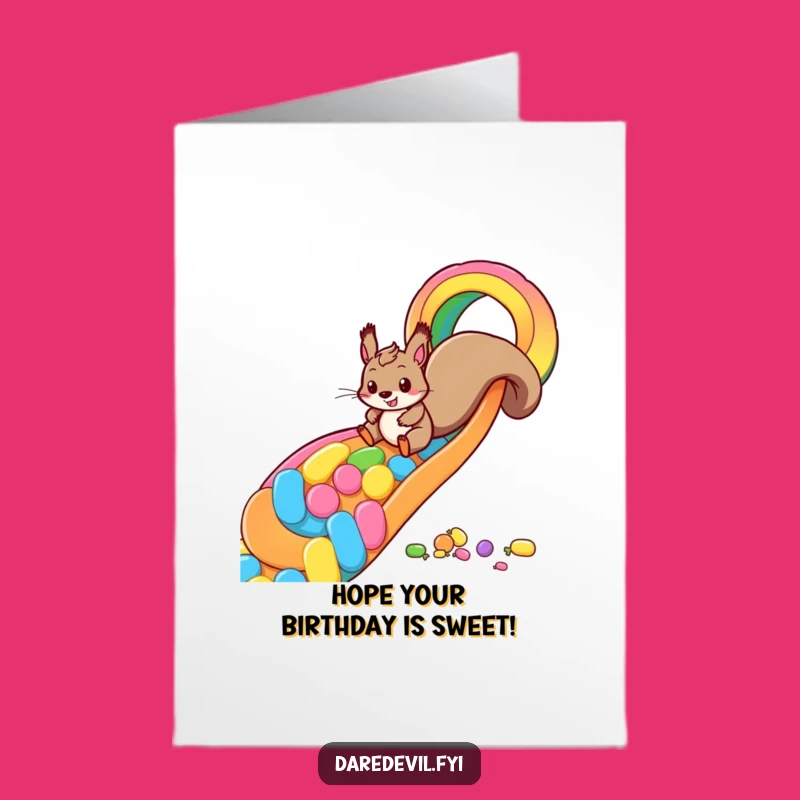 Free Printable Funny Squirrel Birthday Card - Sweet Ride Downloadable Gift