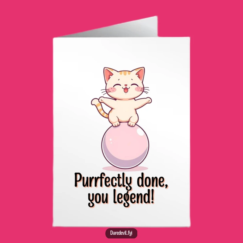 Free Printable Cat Congrats Card: Sphere Balancing Act Downloadable Cheers!