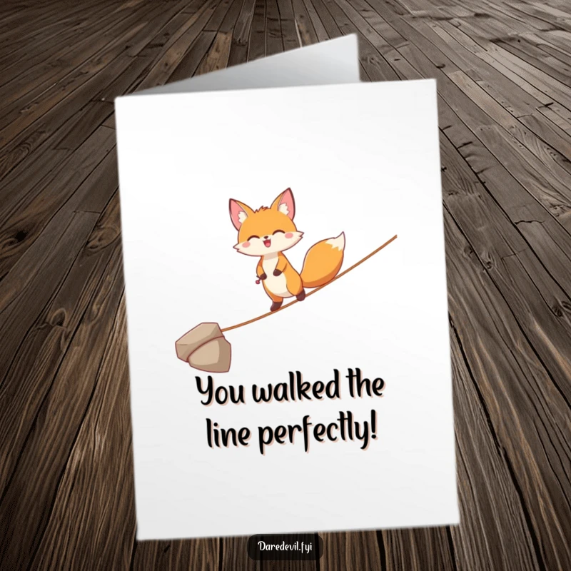 Funny Free Printable Congratulations Card: Joyful fox balancing expertly on a tightrope, a humorous symbol of achievement, perfect for a downloadable gift.