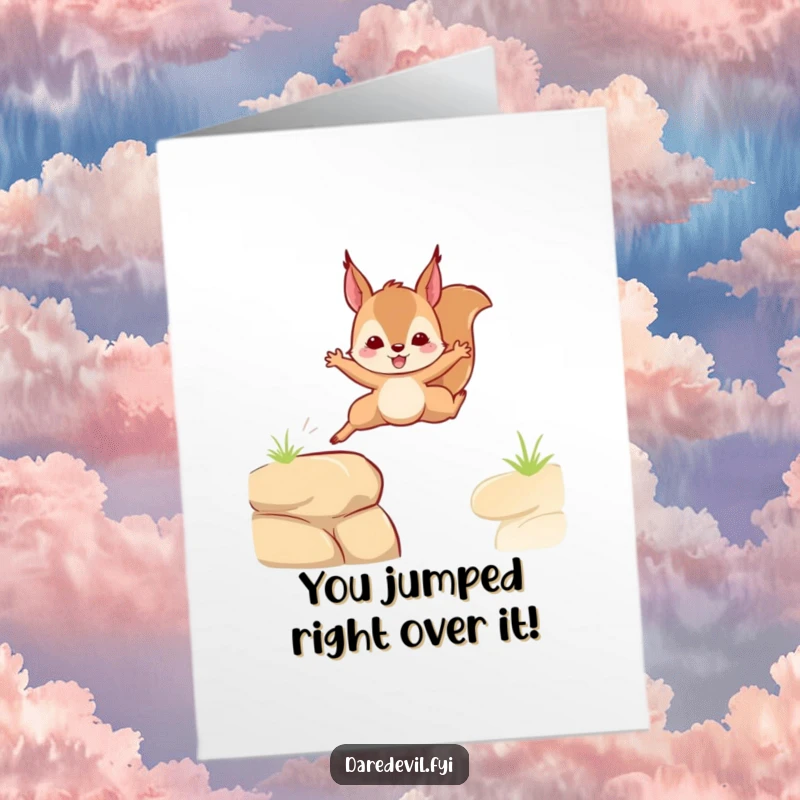 Funny Free Printable Congratulations Card: A squirrel fearlessly leaping over an obstacle, celebrating a successful and daring endeavor.