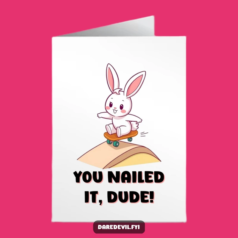Free Printable Bunny Skateboard Card: Hilarious Congrats Downloadable Gift for Victories