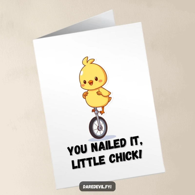 Funny Free Printable Congratulations Card: Playful chick character skillfully balancing on a unicycle, celebrating success with a quirky twist.