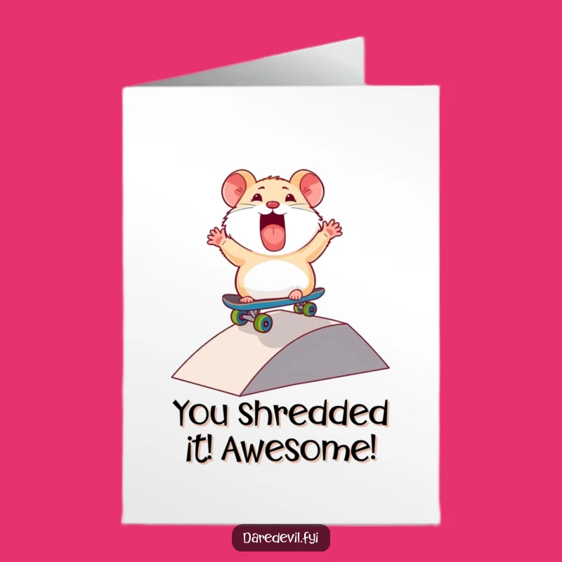 Free Printable Congrats Card: Gnarly Hamster Skate, Humorous Downloadable Gift for Big Wins