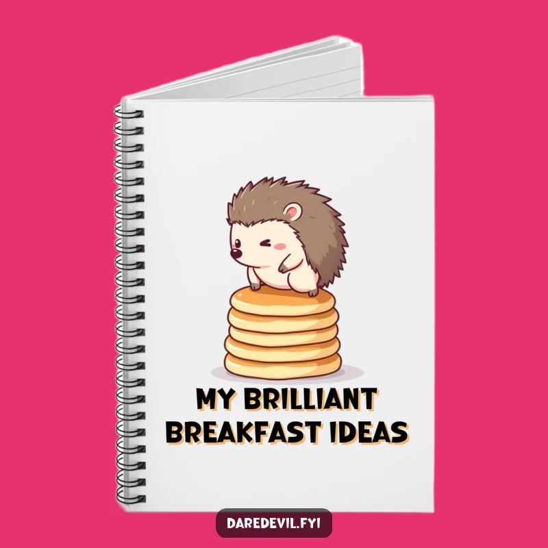 Funny Hedgehog Pancake Notebook: Hilarious Journal for Notes & Ideas, Great Funny Gift