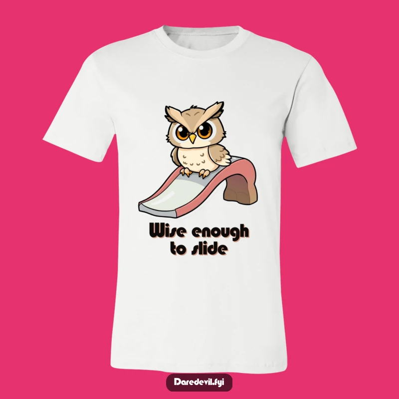 Funny Determined Owl Slide T-Shirt, Hilarious Playground Tee, Wise Whoosh Fun Gift
